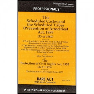 Professional's Scheduled Castes & Scheduled Tribes (Prevention of Atrocities) Act, 1989 (SC, ST Bare Act with Short Comments)
